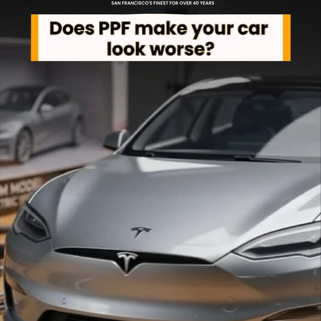“Does PPF make your car look worse?”